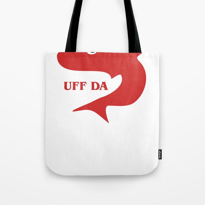 UFF DA fish red Tote Bag