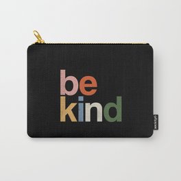 be kind colors rainbow Carry-All Pouch | Kind, Rainbow, Graphicdesign, Energy, Meditation, Grateful, Bekindrainbow, Wellness, Kindness, Namaste 