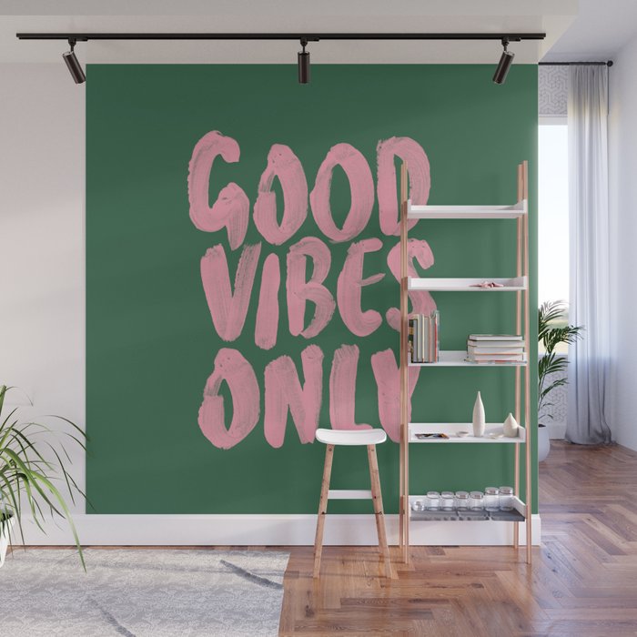 Good Vibes Only Wall Mural
