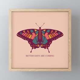 Better Days Butterfly Framed Mini Art Print