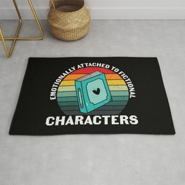 Emotionally Attached To Fictional Characters Area & Throw Rug