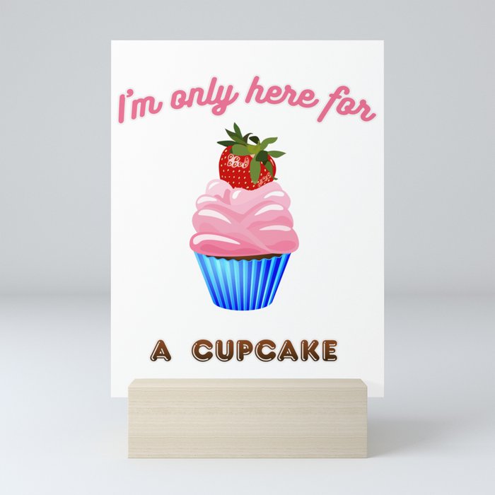 Cupcake for a sweet tooth Mini Art Print