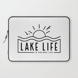 Lake Life is the Best Life Laptop Sleeve