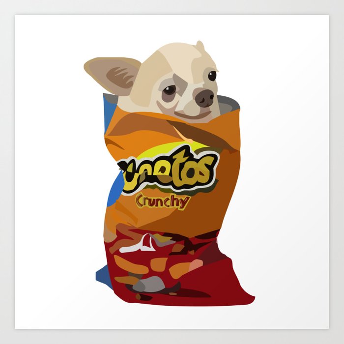 Heck Chihuahua in a Cheetos bag Art Print by coffeewithmilk