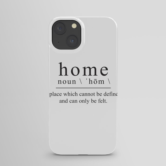DEFINITION OF HOME iPhone Case