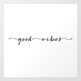 good vibes ink lettering Art Print