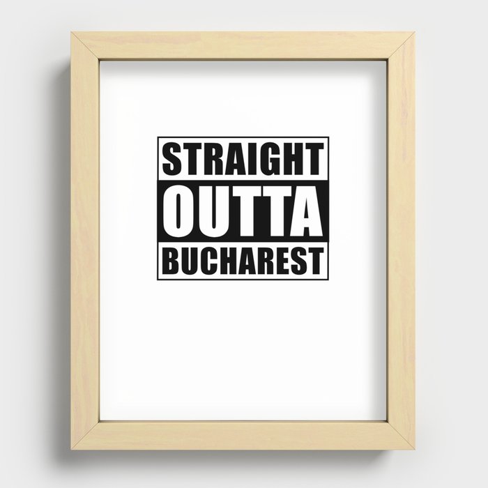 Straight Outta Bucharest Recessed Framed Print