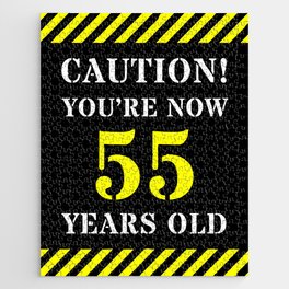 [ Thumbnail: 55th Birthday - Warning Stripes and Stencil Style Text Jigsaw Puzzle ]