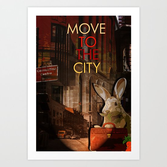 Move to the city Art Print