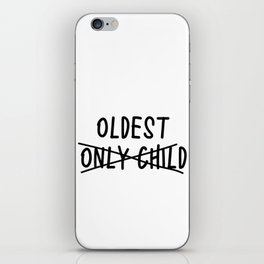 New Baby Oldest Sibling Funny iPhone Skin