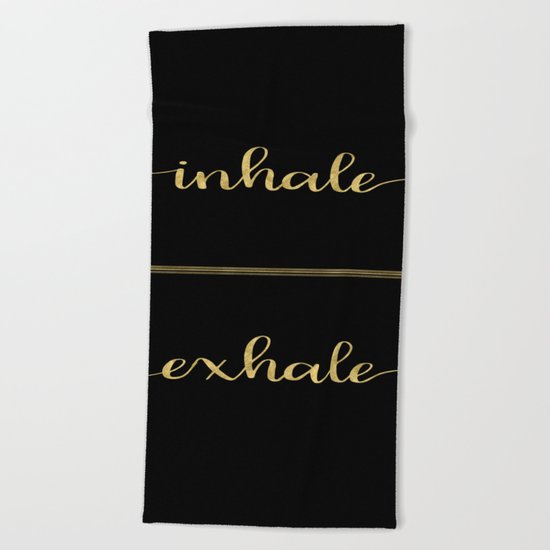 Inhale Greatness Beach Towel