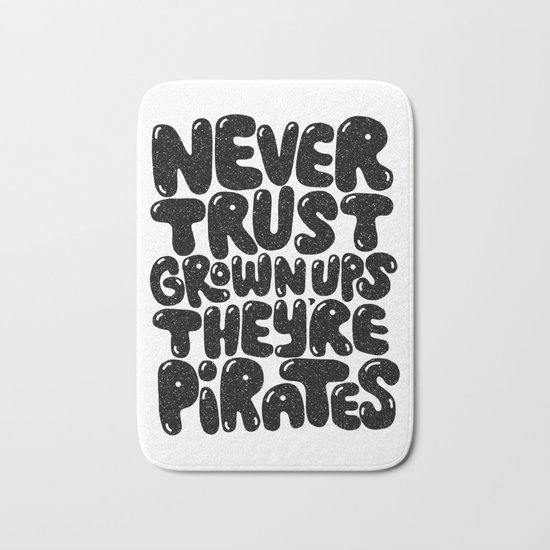 NEVER TRUST GROWN UPS Bath Mat