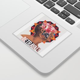 betrayal Sticker