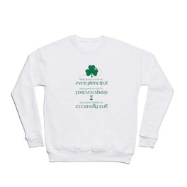 Fabricated Irish Sewing Blessing Crewneck Sweatshirt