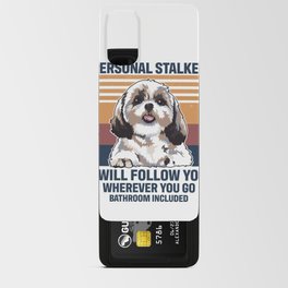Dog Personal Stalker Shih Tzu Android Card Case