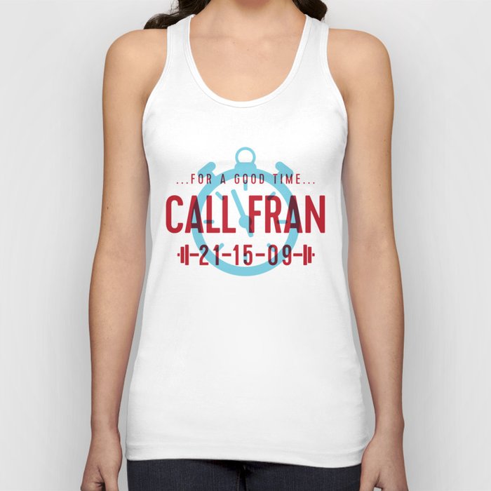 For a Good Time, Call Fran Tank Top