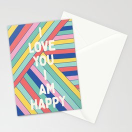 I Love You I Am Happy Stationery Card