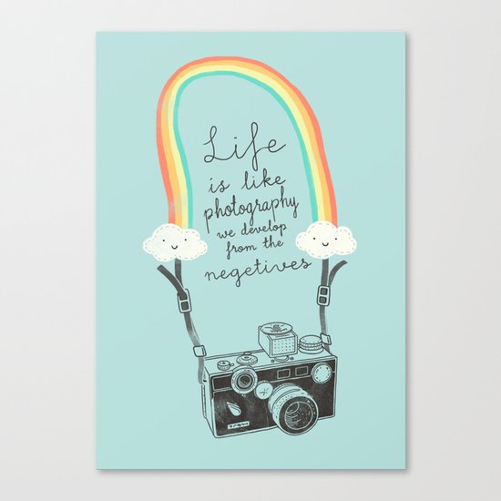 Life is like Photography Canvas Print