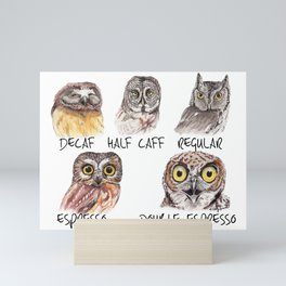 Owl Caffeine Meter -  funny owl coffee Mini Art Print