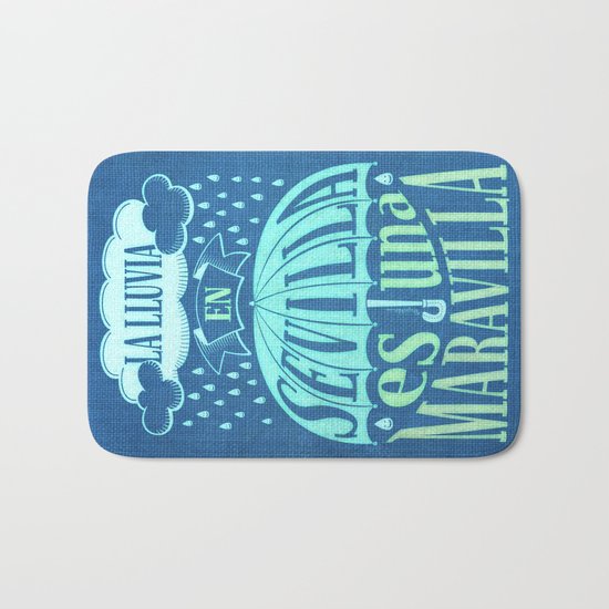 La lluvia en Sevilla es una maravilla Bath Mat