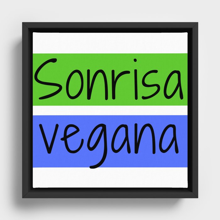 Sonrisa vegana | Vegan smile Framed Canvas