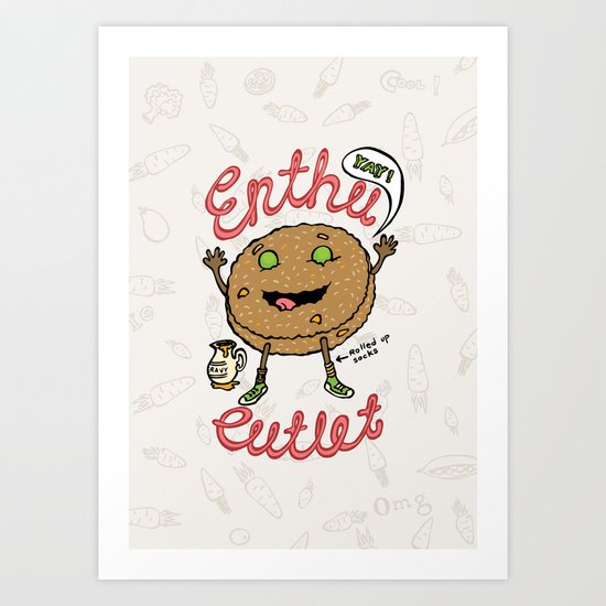 Enthu Cutlet Art Print