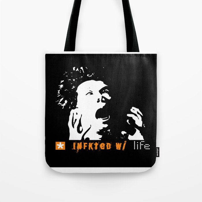 Infkted With Life Tote Bag