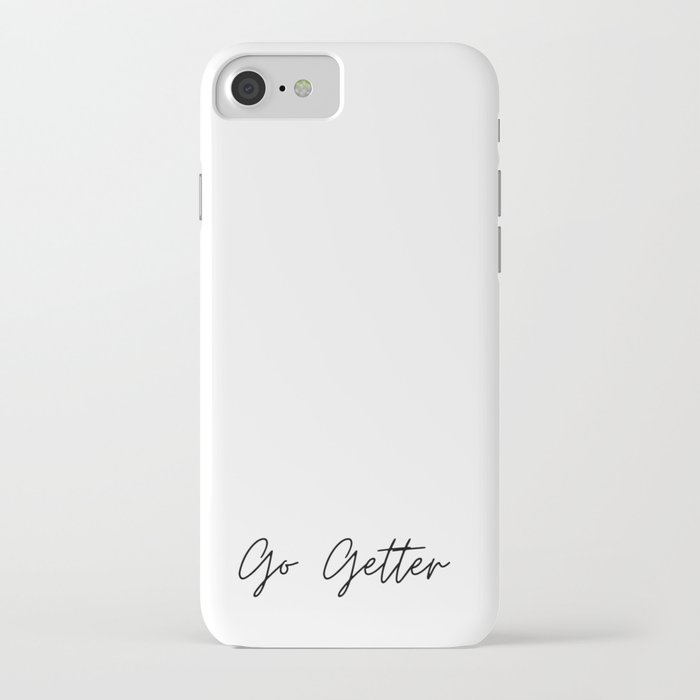 Go Getter iPhone Case