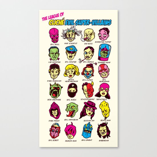 The League of Cliché Evil Super-Villains Canvas Print