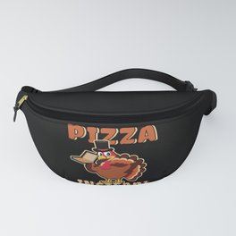 Autumn Funny Turkey Eat Pizza Instead Thanksgiving Fanny Pack
