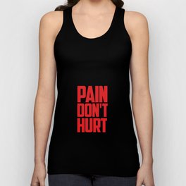 PAIN DON'T HURT Tank Top