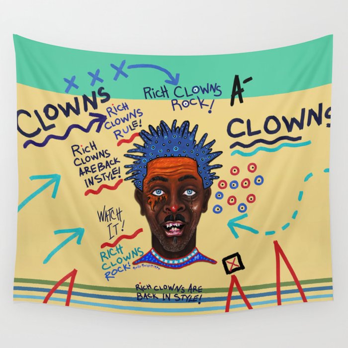 Rich Clowns Are Back In Style Wall Tapestry