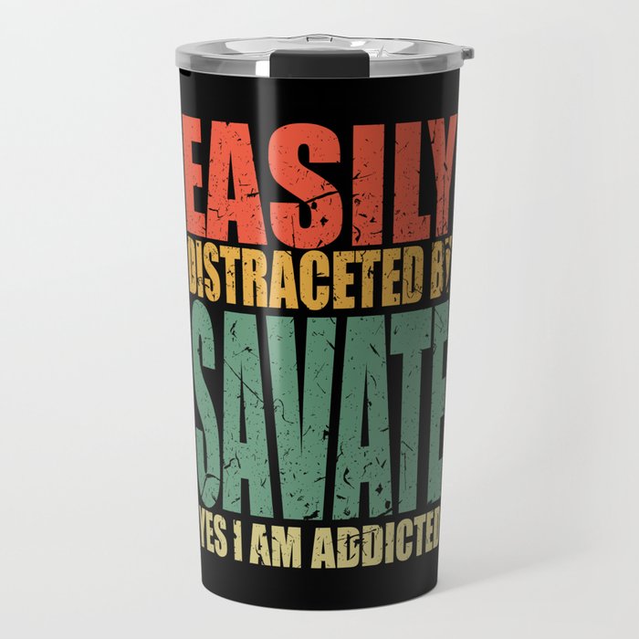 Savate Saying funny Travel Mug