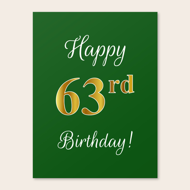Elegant Happy 63rd Birthday With Faux Imitation Gold Inspired Color Pattern Number On Green Canvas Print By Aponx Society6