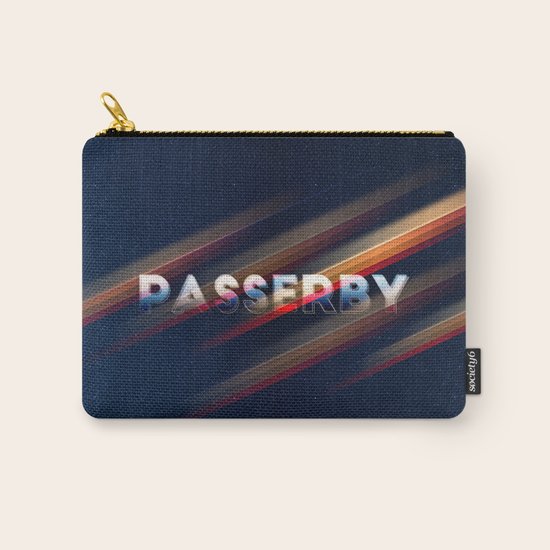 PASSERBY Carry-All Pouch