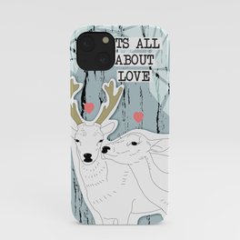 Its all about LOVE iPhone Case