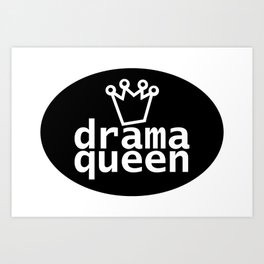 Typography Crown and Drama Queen in White Text  Art Print | Sarcasm, White Text, Graphicdesign, Minimal, Drama, White, Queen, Ellenhenryart, Royal, Word 