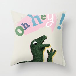 Dinosaur hey! Throw Pillow