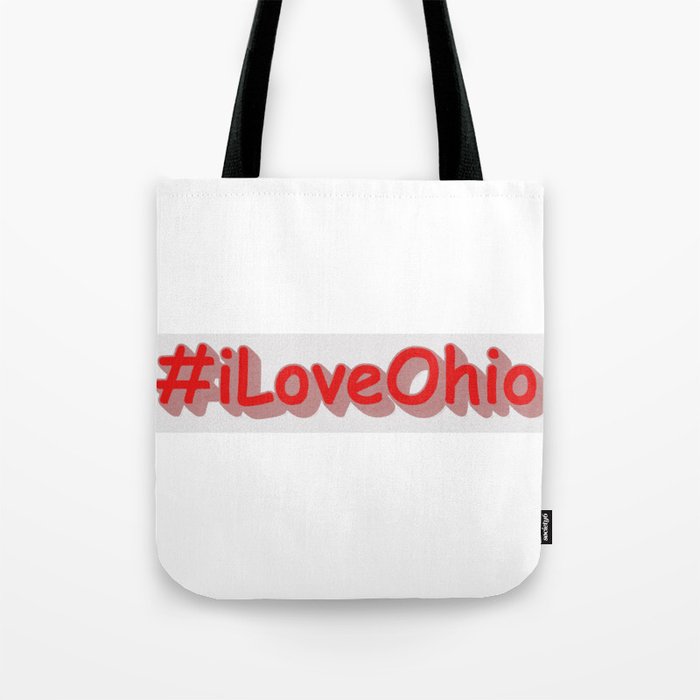"#iLoveOhio " Cute Design. Buy Now Tote Bag