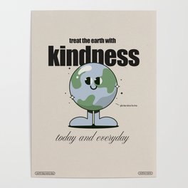 Be Kind to the Earth Poster