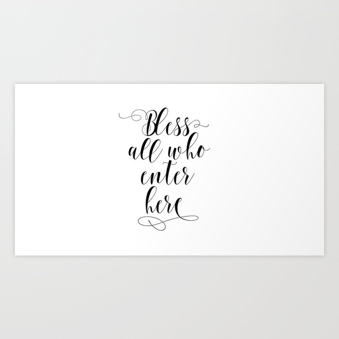 Bless All Who Enter Here Bible Quote Blessings Quote Bible Art
