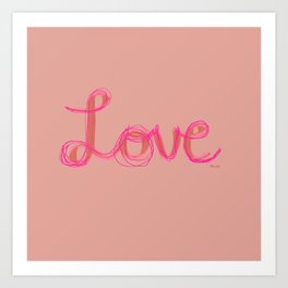 Love is more than a word Art Print