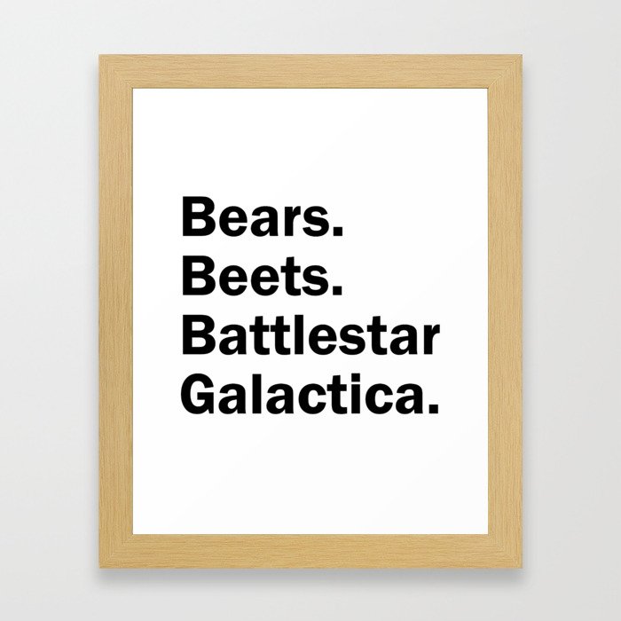 Bears Beets Battlestar Galactica Framed Art Print by artwarehouse | Society6