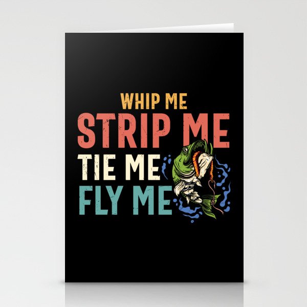 Whip Me Strip Me Tie Me Fly Me Stationery Cards