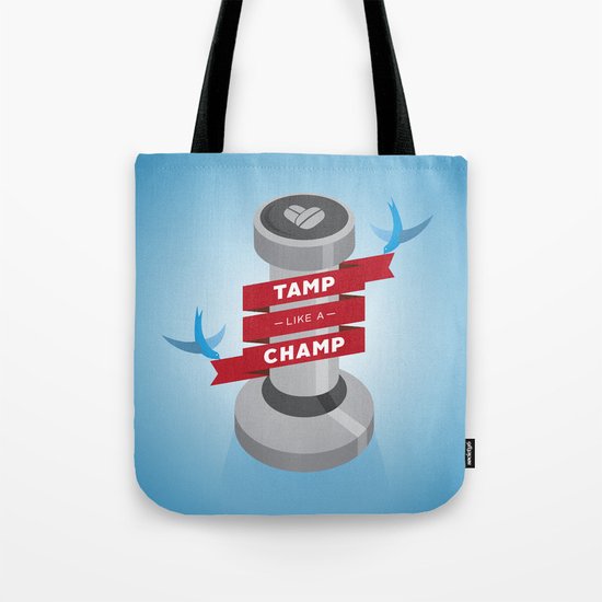 Tamp Like A Champ Tote Bag