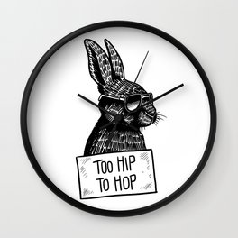 Too Hip To Hop Wall Clock