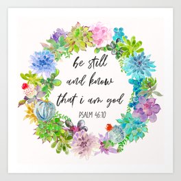 Be Still and Know - Cacti Bible Verse Art Print