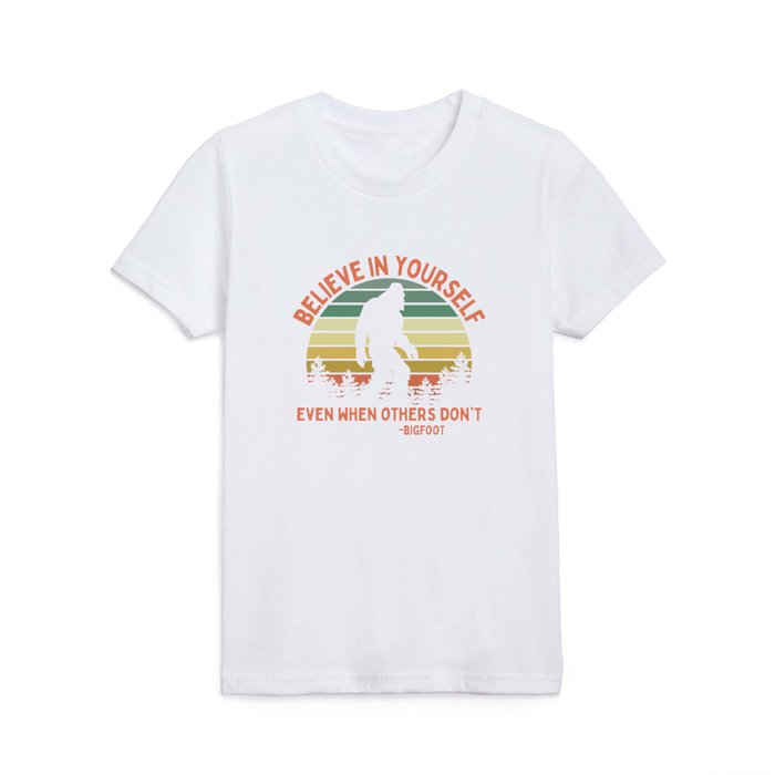 Bigfoot Funny Believe In Yourself Motivational Sasquatch Vintage Sunset Kids T Shirt