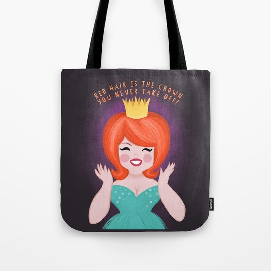 Red Hair Is The Crown You Never Take Off Tote Bag By Sunnybunny Society6