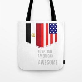50% Egyptian 50% American 100% Awesome Immigrant Tote Bag